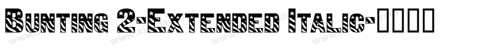 Bunting 2-Extended Italic字体转换